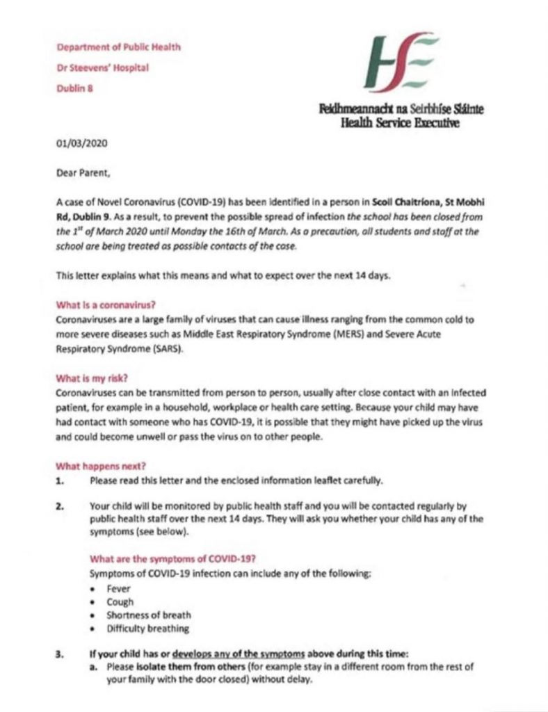 Letter sent by the HSE on 1 March 2020 to parents of children at Scoil Chaitríona informing them of the closure of the school after a student was diagnosed as having been infected by the coronavirus COVID-19. Header in  red with the HSE logo top right. Begins Dear Parent and has subheadings: what is coronavirus; what is my risk; what happens next; what are the symptoms of COVID-19.