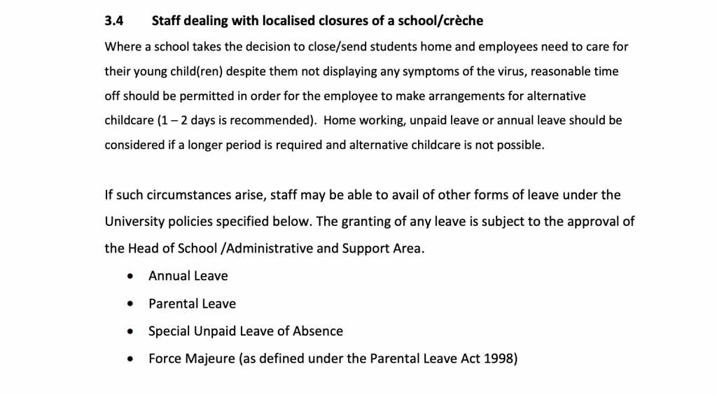 HR information to staff at Trinity College Dublin concerning the situation if a creche or school is closed as a result of the COVID-19 outbreak. Staff are put under pressure to take Annual Leave, Parental Leave or Unpaid Leave.