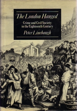 Cover of The London Hanged by Peter Linebaugh
