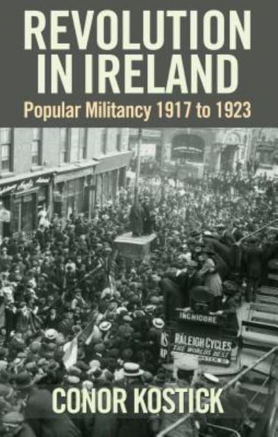 Revolution in Ireland by Conor Kostick. Socialism in Ireland.